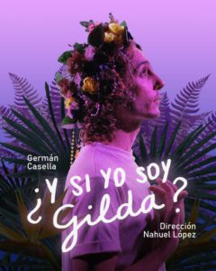 «¿Y SI YO SOY GILDA?»: VIAJE (MUSICAL) INICIÁTICO